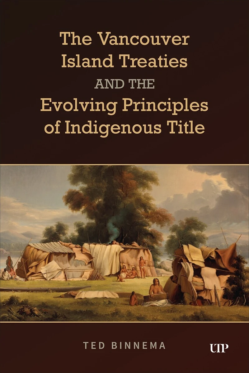 the Vancouver Island Treaties and Evolving Principles of Indigenous Title