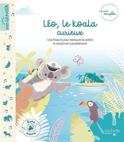 Léo, le koala curieux: une histoire pour retrouver le calme et s'endormir paisiblement