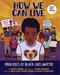 How We Can Live: Principles of Black Lives Matter