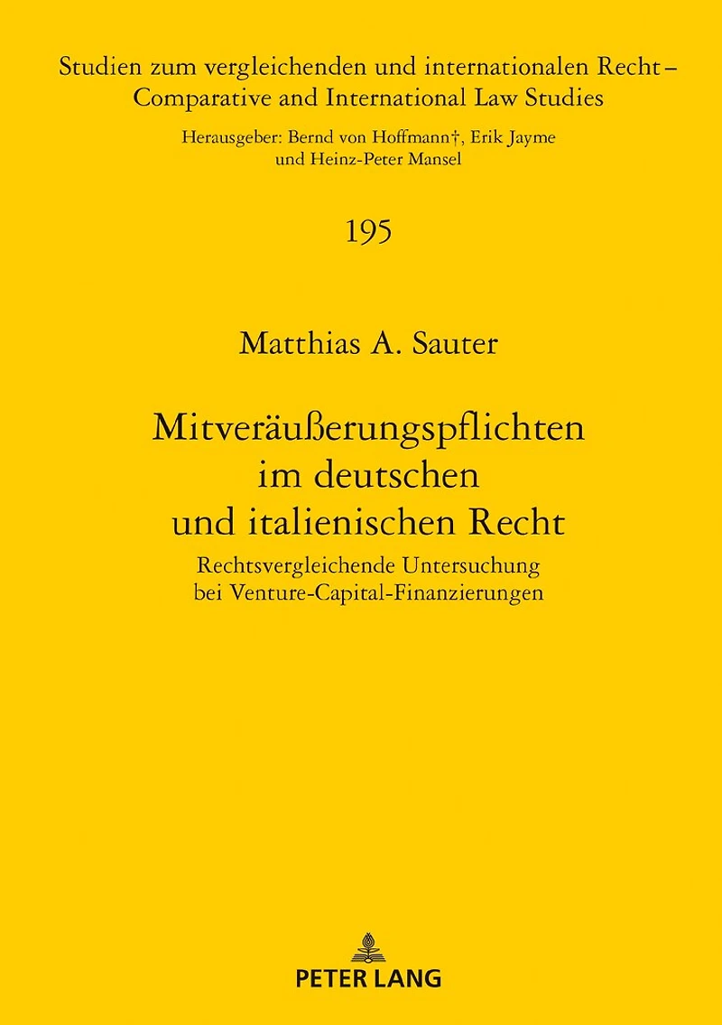 Mitveraeußerungspflichten im deutschen und italienischen Recht: Rechtsvergleichende Untersuchung bei Venture-Capital-Finanzierungen