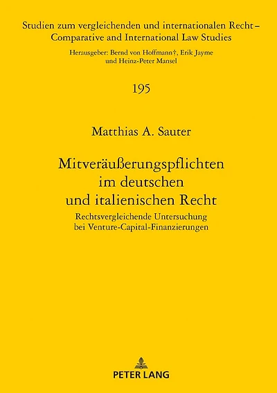 Mitveraeußerungspflichten im deutschen und italienischen Recht: Rechtsvergleichende Untersuchung bei Venture-Capital-Finanzierungen