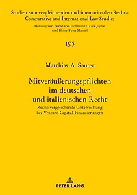 Mitveraeußerungspflichten im deutschen und italienischen Recht: Rechtsvergleichende Untersuchung bei Venture-Capital-Finanzierungen