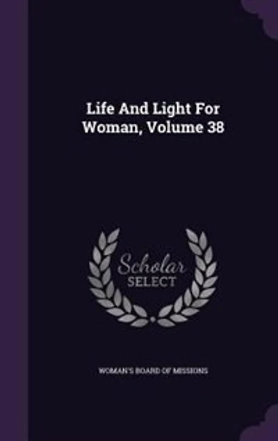 Life And Light For Woman