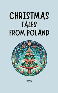 Christmas Tales from Poland