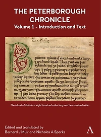 The Peterborough Chronicle, Volume 1: Introduction and Text