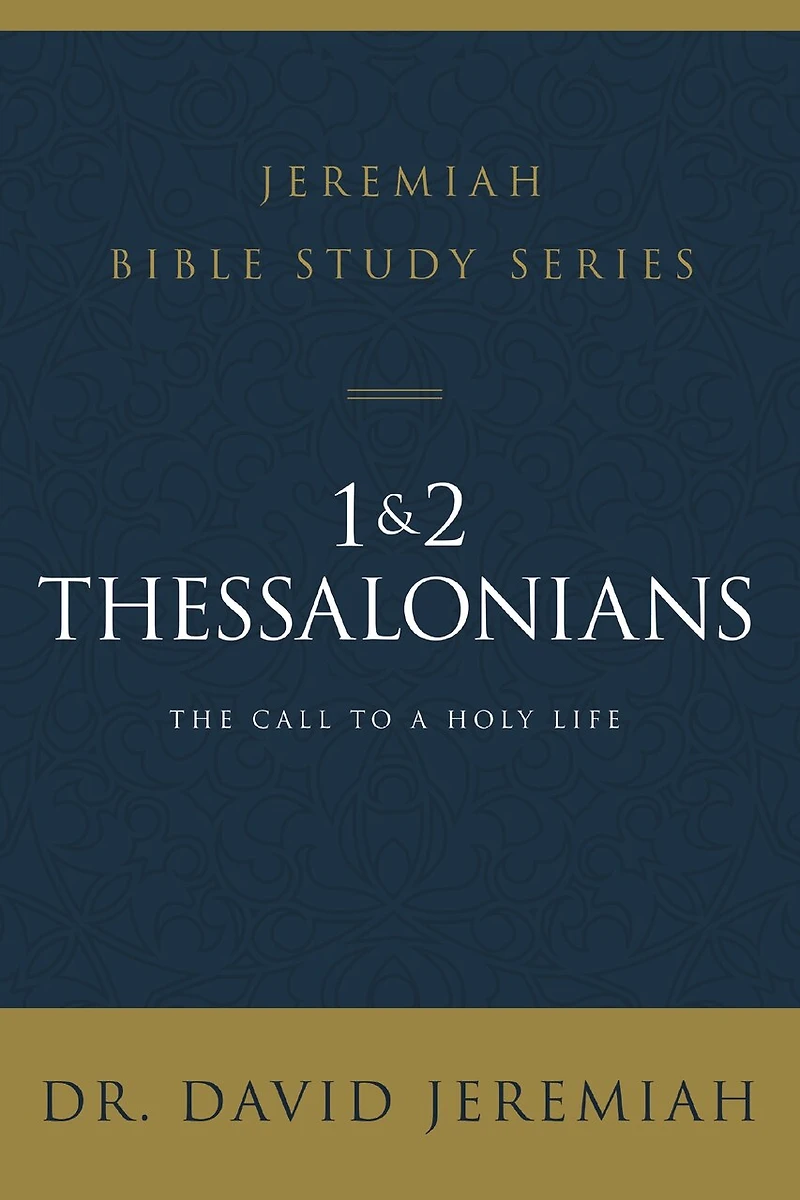 1 and 2 Thessalonians: Standing Strong Through Trials