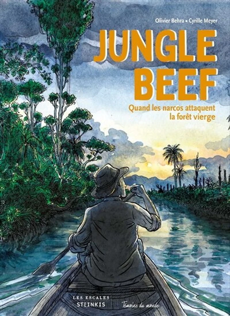 Jungle beef: quand les narcos attaquent la forêt vierge