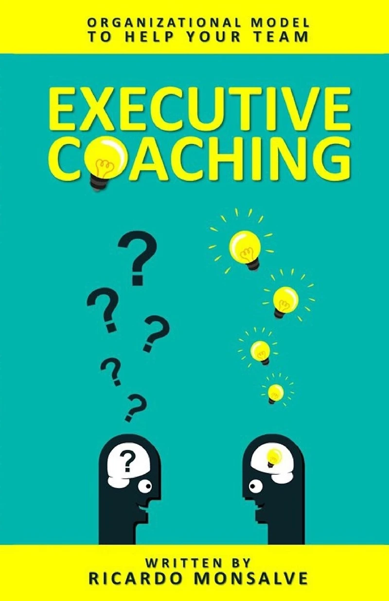 Executive Coaching: Organizational Model to Help Your Team