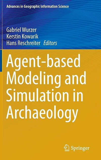 Agent-based Modeling and Simulation Archaeology