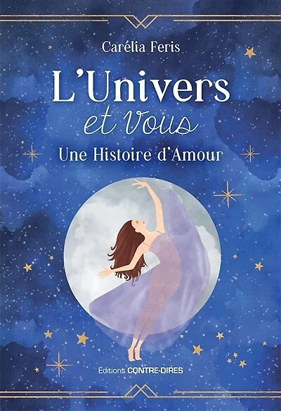 L' Univers et vous: une histoire d'amour