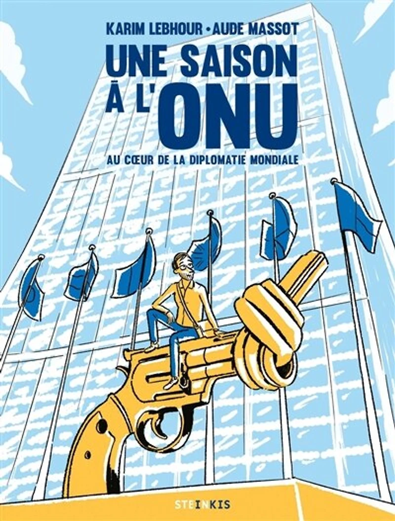 Une saison à l'ONU: au coeur de la diplomatie mondiale