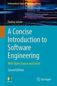 A Concise Introduction to Software Engineering: With Open Source and GenAI