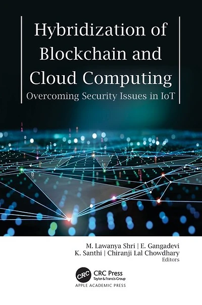 Hybridization of Blockchain and Cloud Computing: Overcoming Security Issues IoT