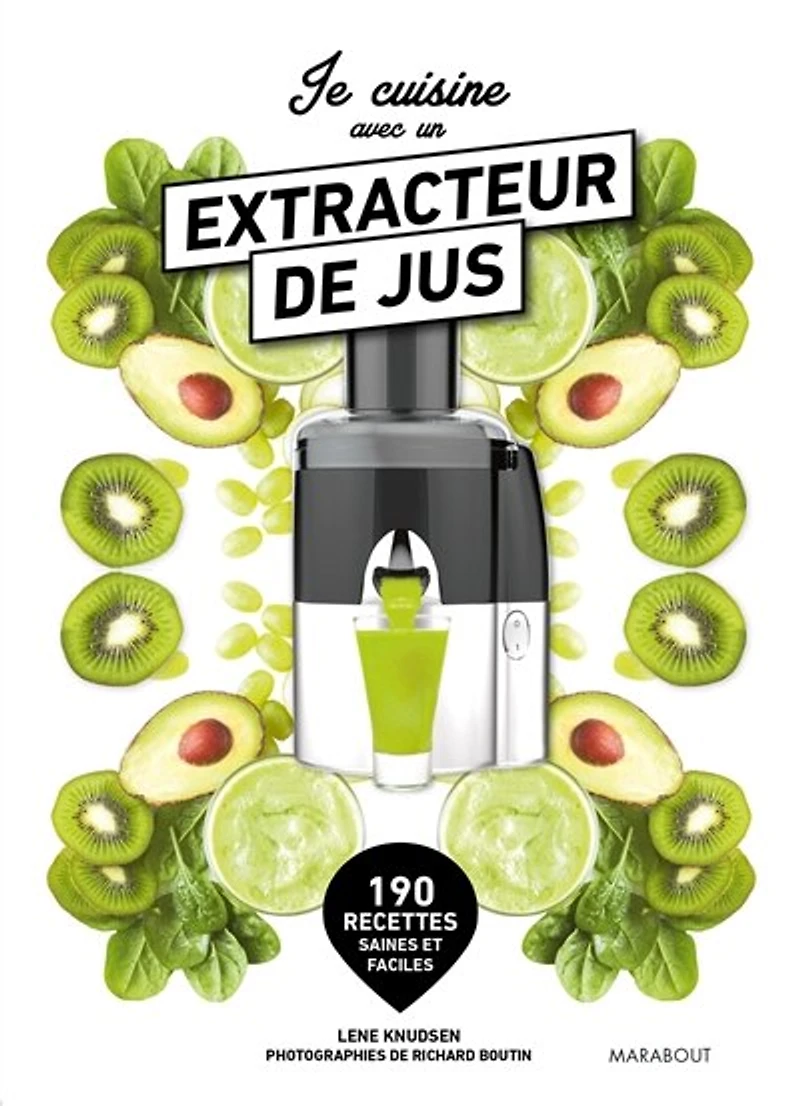 Je cuisine avec un extracteur de jus -ne