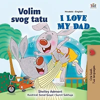 I Love My Dad (Croatian English Bilingual Children's Book)