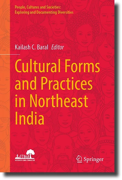 Cultural Forms and Practices Northeast India