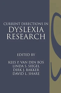 Current Directions Dyslexia Research
