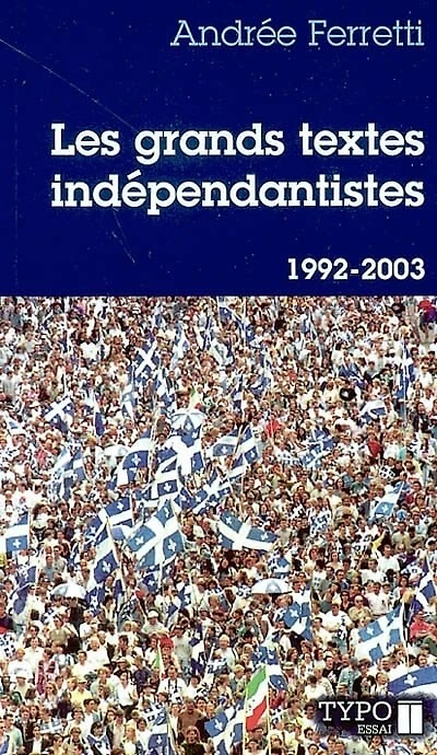 1992-2003: écrits, discours et manifestes québécois.