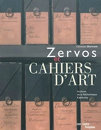 Zervos et Cahiers d'art : archives de la bibliothèque Kandinsky: archives de la bibliothèque Kandinsky