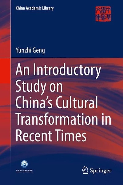 An Introductory Study on China's Cultural Transformation Recent Times