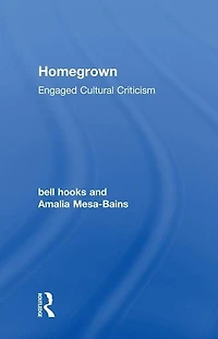Homegrown: Engaged Cultural Criticism