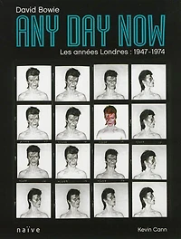 David Bowie Any Day Now: Les Années Londres 1947-1974