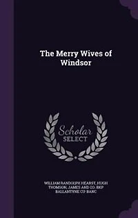 The Merry Wives of Windsor