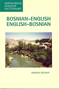 Bosnian-english, English-bosnian Concise Dictionary