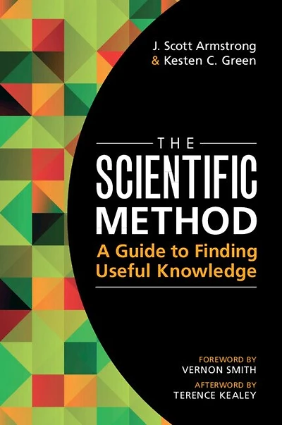 The Scientific Method: A Guide to Finding Useful Knowledge