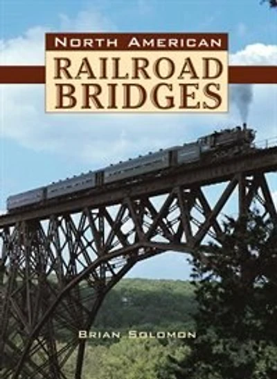 North American Railroad Bridges