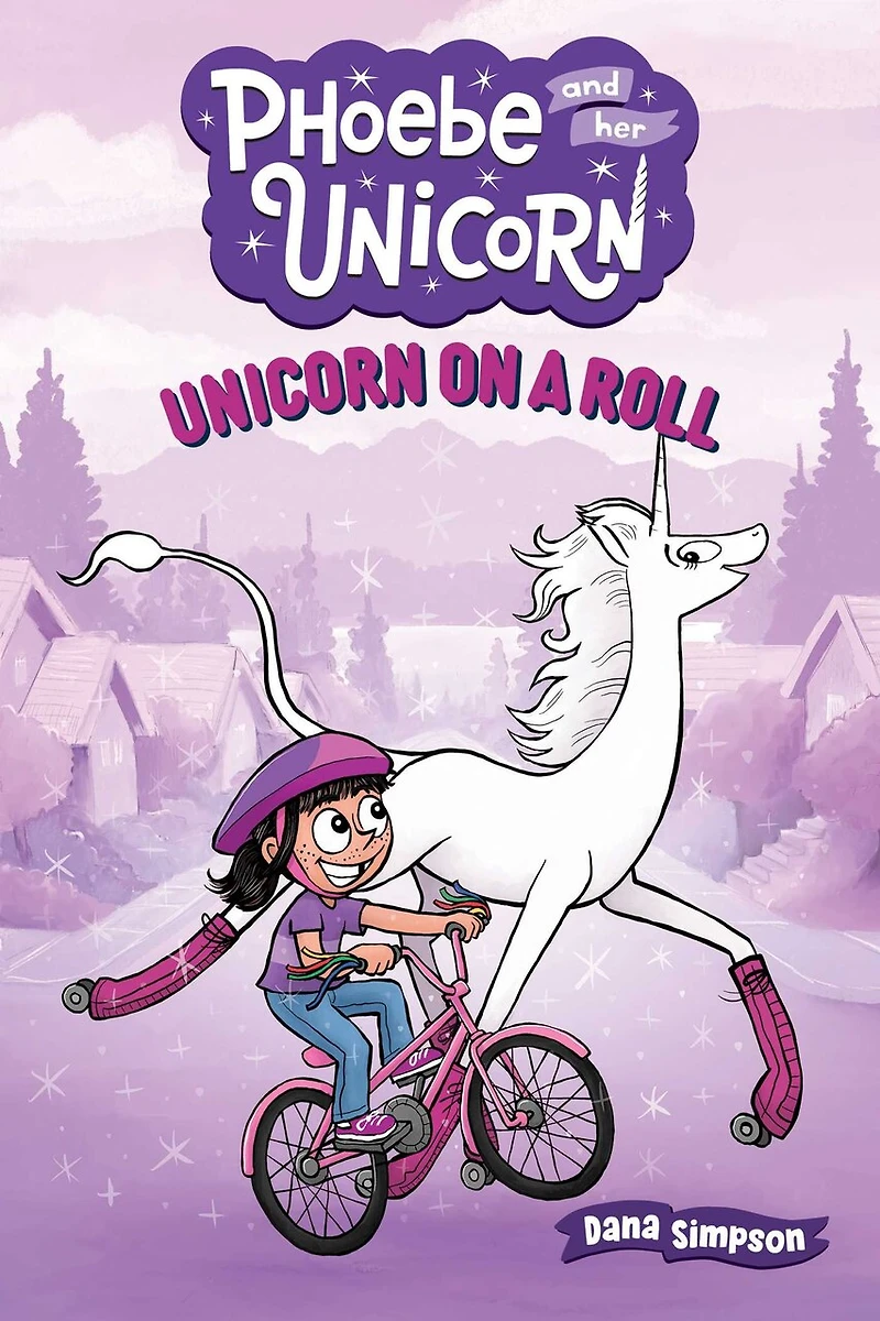 Unicorn on a Roll: Another Phoebe and Her Adventure