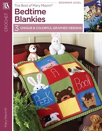 Crochet Bedtime Blankies: The Best of Mary Maxim, 3 Unique & Colorful Graphed Designs
