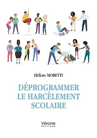 Déprogrammer le harcèlement scolaire