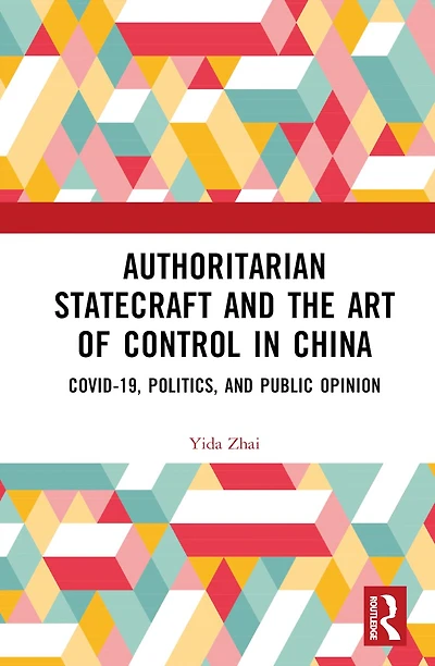 The Art of Authoritarian Governance: COVID-19, Politics, and Public Opinion