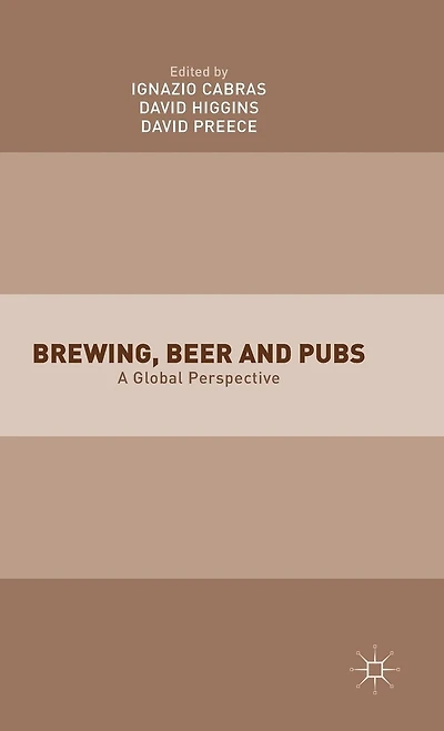 Brewing, Beer And Pubs: A Global Perspective
