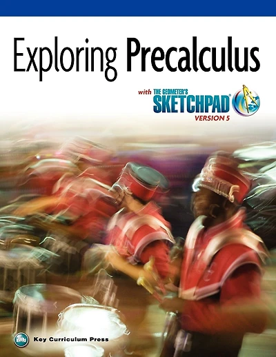 EXPLORING PRECALCULUS WITH THE GEOMETER'S SKETCHPAD