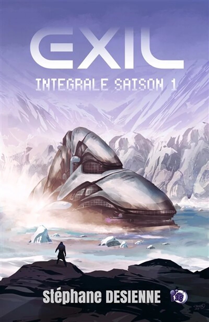 Exil: Intégrale Saison 1