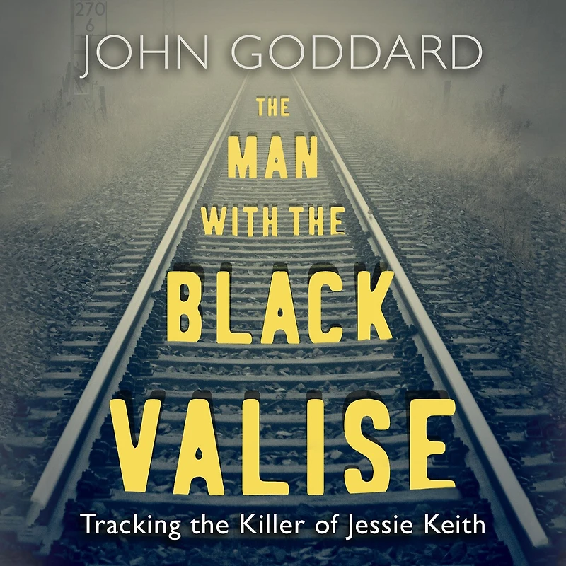the Man with Black Valise: Tracking Killer of Jessie Keith