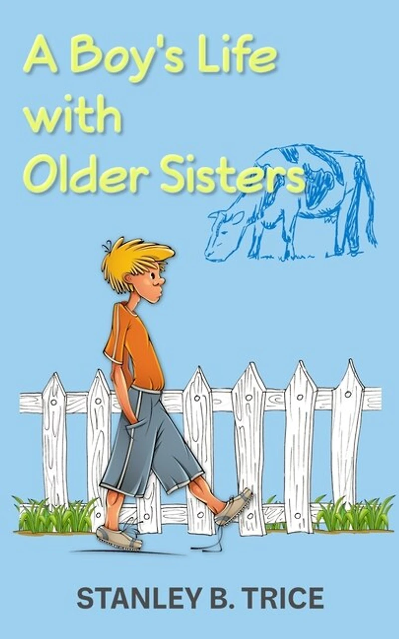 A Boy's Life With Older Sisters