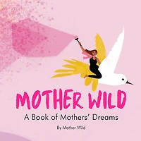 Mother Wild