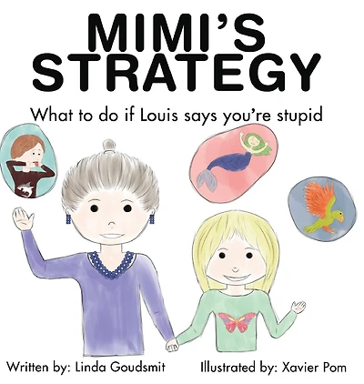 Mimi's Strategy What To Do If Louis Says You're Stupid