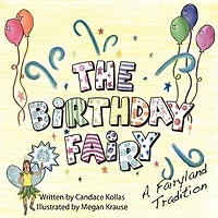 The Birthday Fairy: A Fairyland Tradition
