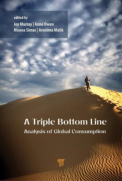 A Triple Bottom Line Analysis of Global Consumption: Economic, Environmental, and Social Effects Pre-Pandemic World Trade 1990-2015