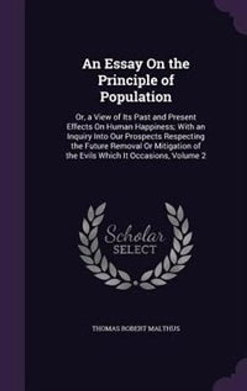 An Essay On the Principle of Population: Or