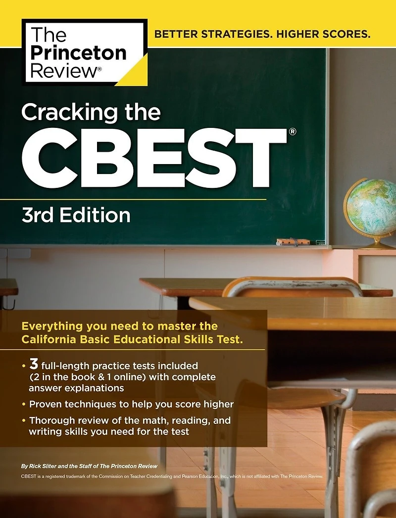 Princeton Review CBEST Prep, 4th Edition: 3 Practice Tests + Content Strategies to Master the California Basic Educational Skills Test