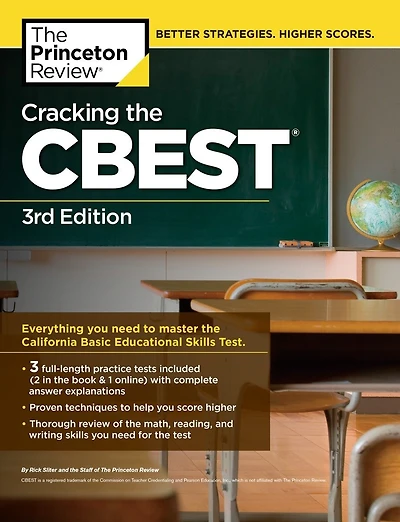 Princeton Review CBEST Prep, 4th Edition: 3 Practice Tests + Content Strategies to Master the California Basic Educational Skills Test