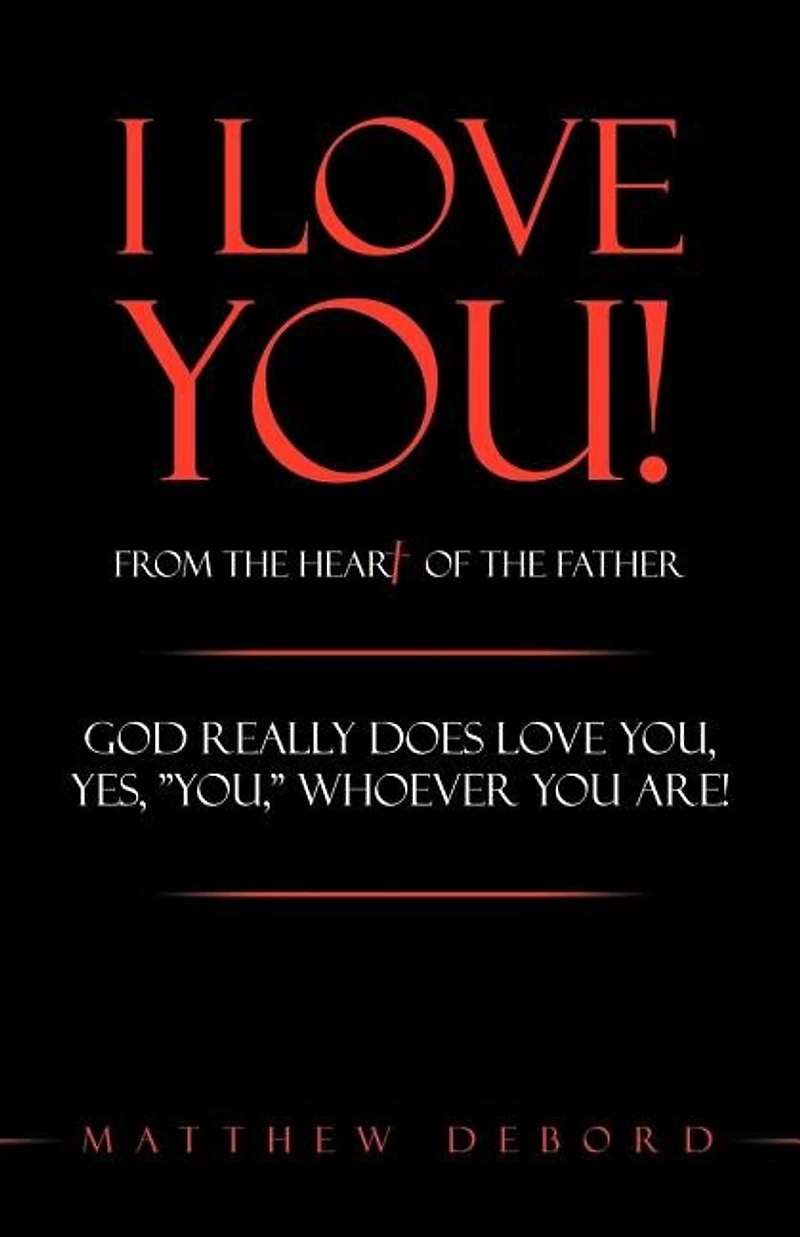 I Love You! from the Heart of Father