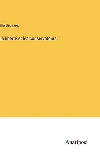 La liberté et les conservateurs