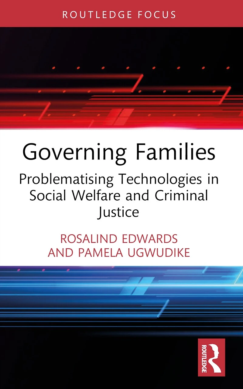 Governing Families: Problematising Technologies Social Welfare and Criminal Justice