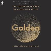 Golden: The Power Of Silence A World Noise